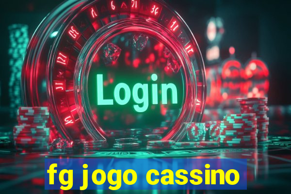 fg jogo cassino